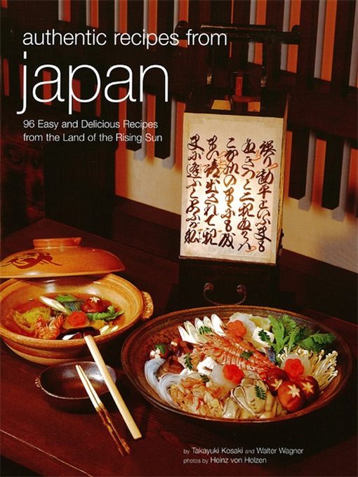 Title details for Authentic Recipes from Japan by Takayuki Kosaki - Available